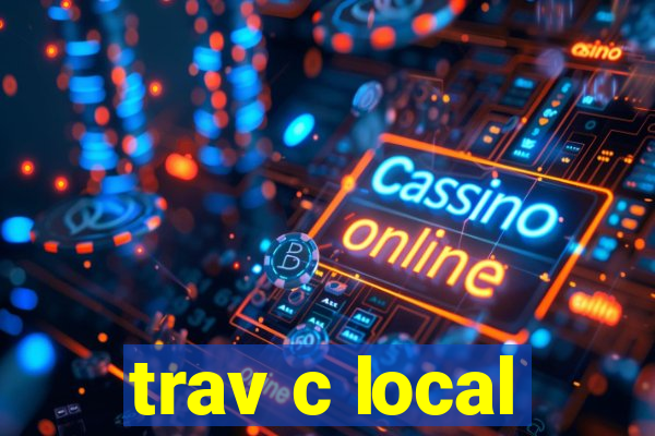 trav c local